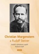 Christian Morgenstern a Rudolf Steiner - cena, porovnanie