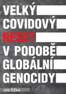 Velký covidový reset v podobě globální genocidy - cena, porovnanie