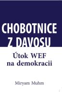 Chobotnice z Davosu aneb jak WEF ničí demokracii - cena, porovnanie