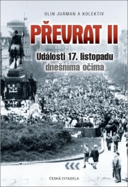 Převrat II - Události 17. listopadu dnešníma očima