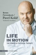 Life in Motion. The Power of Physical Therapy - cena, porovnanie