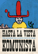 Hasta la vista komunista - cena, porovnanie