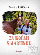 Za koňmi s Martinou - cena, porovnanie