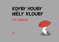 Kdyby houby měly klouby - cena, porovnanie