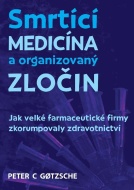 Smrtící medicína a organizovaný zločin - cena, porovnanie