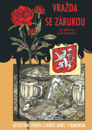 Vražda se zárukou - Detektivní příběh z hořké doby, s humorem - cena, porovnanie