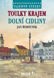 Tajemné stezky -  Toulky krajem dolní Cidliny