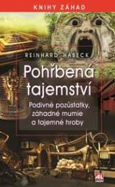 Pohřbená tajemství - Reinhard Habeck