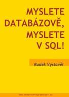 Myslete databázově, myslete v SQL! - cena, porovnanie