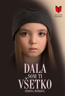 Dala som ti všetko - cena, porovnanie