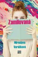 Zamilovaná - Miroslava Varáčková - cena, porovnanie