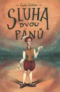 Sluha dvou pánů - cena, porovnanie