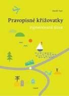 Pravopisné křižovatky Vyjmenovaná slova - cena, porovnanie