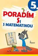 Poradím si s matematikou 5.tr.(3.vyd.) - cena, porovnanie