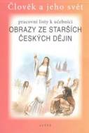 Pracovní listy k učebnici Obrazy ze starších českých dějin - cena, porovnanie