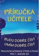 Příručka učitele - Budu dobře číst, Umím dobře číst - cena, porovnanie