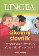 Francúzsko-slovenský slovensko-francúzsky šikovný slovník - cena, porovnanie