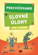 Precvičovanie - Slovné úlohy pre 3. ročník - cena, porovnanie