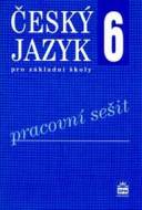 Český jazyk 6 pro základní školy - Pracovní sešit - cena, porovnanie