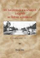 166 historických a současných fotografií ze Židenic a Juliánova - cena, porovnanie