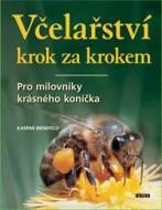 Včelařství krok za krokem - Pro milovníky krásného koníčka - cena, porovnanie