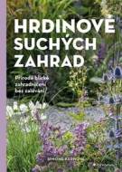 Hrdinové suchých zahrad - cena, porovnanie