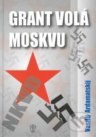 Grant volá Moskvu