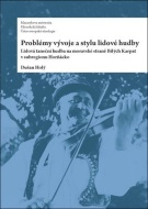 Problémy vývoje a stylu lidové hudby - cena, porovnanie