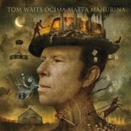 Tom Waits očima Matta Mahurina - cena, porovnanie