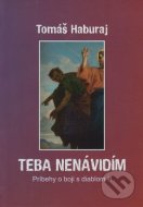 Teba nenávidím - cena, porovnanie