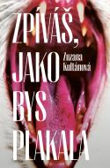 Zpíváš, jako bys plakala - cena, porovnanie