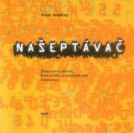 Našeptávač - Peter Stoličný - cena, porovnanie