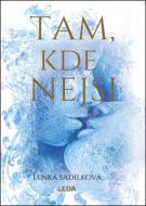 Tam, kde nejsi - cena, porovnanie