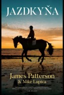 Jazdkyňa - 	James Patterson - cena, porovnanie