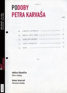 Podoby Petra Karvaša - cena, porovnanie