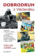 Dobrodruh z Václaváku - cena, porovnanie