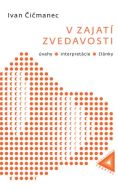 V zajatí zvedavosti - cena, porovnanie