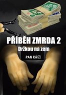 Příběh zmrda 2 - cena, porovnanie