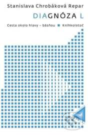 Diagnóza L: Cesta okolo hlavy - básňou Kníhkolotoč