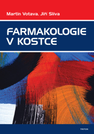 Farmakologie v kostce - Jiří Slíva