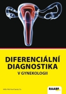 Diferenciální diagnostika v gynekologii - Pavel Čepický - cena, porovnanie
