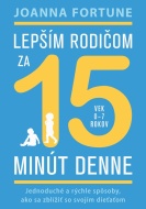 Lepším rodičom za 15 minút denne (vek 0-7 rokov) - cena, porovnanie