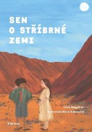 Sen o stříbrné zemi - cena, porovnanie