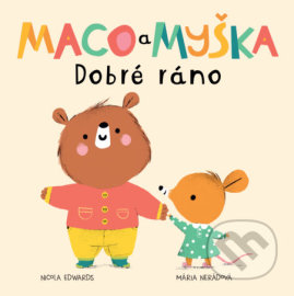 Maco a myška: Dobré ráno