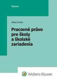 Pracovné právo pre školy a školské zariadenia