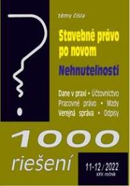 1000 riešení 11-12/2022 - Stavebné právo po novom