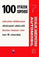 100 otázok • odpovedí - Sociálne zabezpečenie • automobil - cena, porovnanie