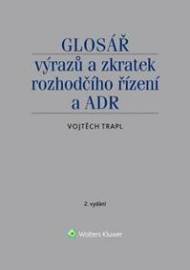 Glosář výrazů a zkratek rozhodčího řízení a ADR