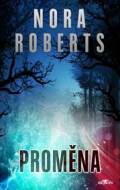 Proměna - Nora Roberts - cena, porovnanie