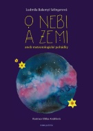 O nebi a zemi aneb Meteorologické pohádky - cena, porovnanie